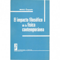 EL IMPACTO FILOSÓFICO EN LA FÍSICA CONTEMPORANEA