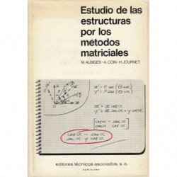 ESTUDIO DE LAS ESTRUCTURAS POR MÉTODOS MATRICIALES