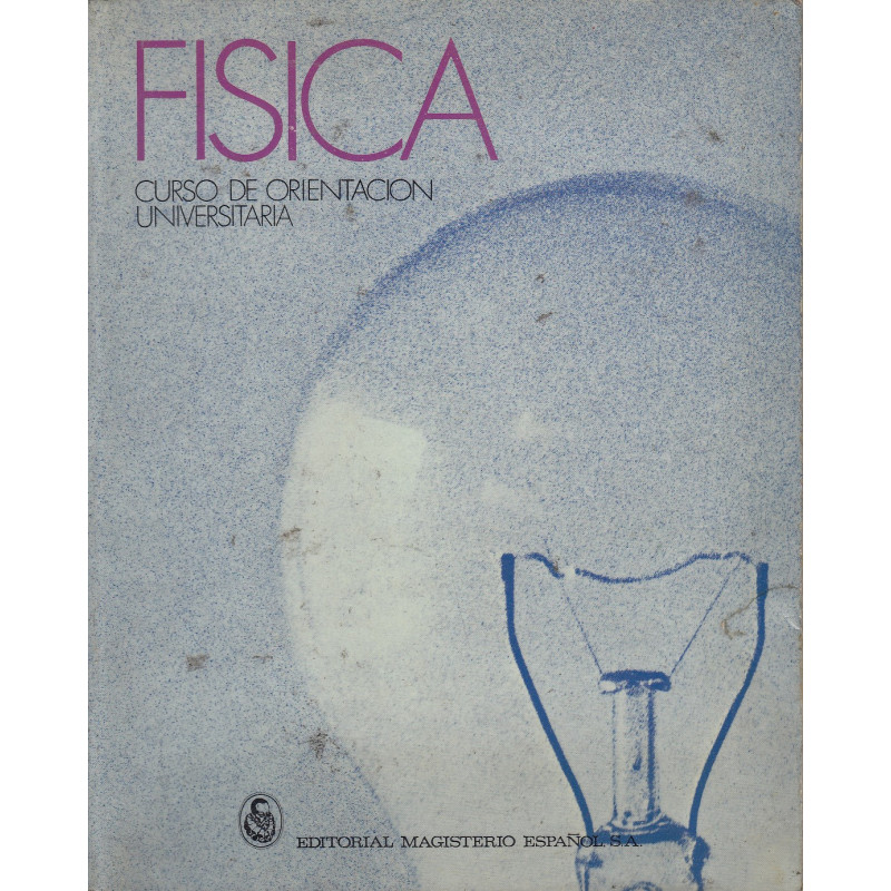 FÍSICA Curso de Orienteación Universitaria