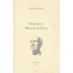 GRANADA Y MANUEL DE FALLA