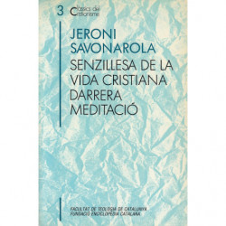 SENZILLESA DE LA VIDA CRISTIANA / DARRERA MEDITACIÓ