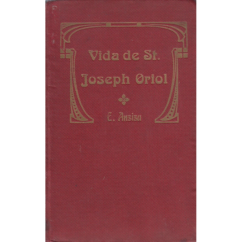 VIDA DE SANT JOSEPH ORIOL