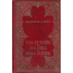 LA VIDA ES SUEÑO - EL ALCALDE DE ZALAMEA - LA DAMA DUENDE