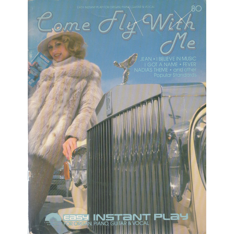 EASY INSTANT PLAY FOR ORGAN, PIANO, GUITAR & VOCAL. Come Fly With Me & Other Popular Standards