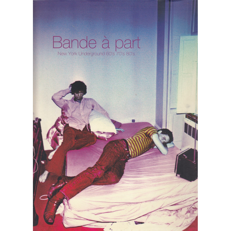 BANDE À PART New York Underground 60's 70's 80's