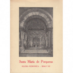 SANTA MARIA DE PORQUERAS, IGLESIA ROMÁNICA SIGLO XII
