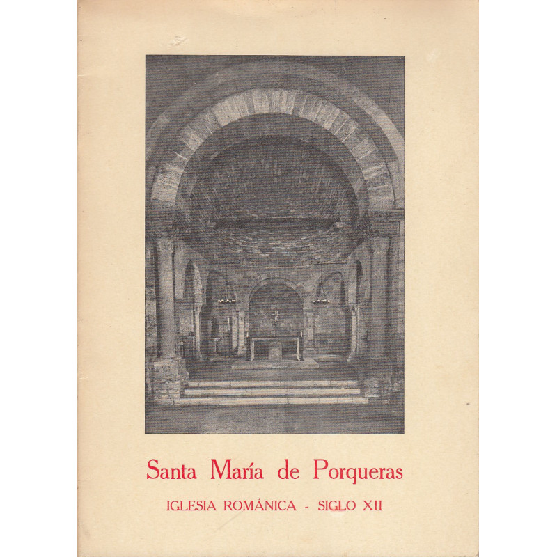 SANTA MARIA DE PORQUERAS, IGLESIA ROMÁNICA SIGLO XII