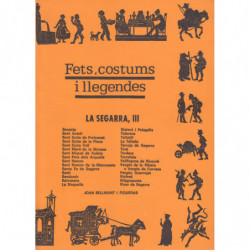 FETS, COSTUMS I LLEGENDES. LA SEGARRA, III
