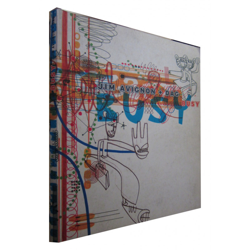 JIM AVIGNON + DAG BUSY