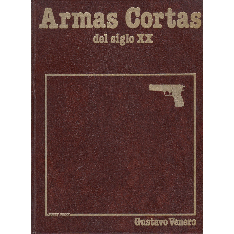 ARMAS CORTAS DEL SIGLO XX