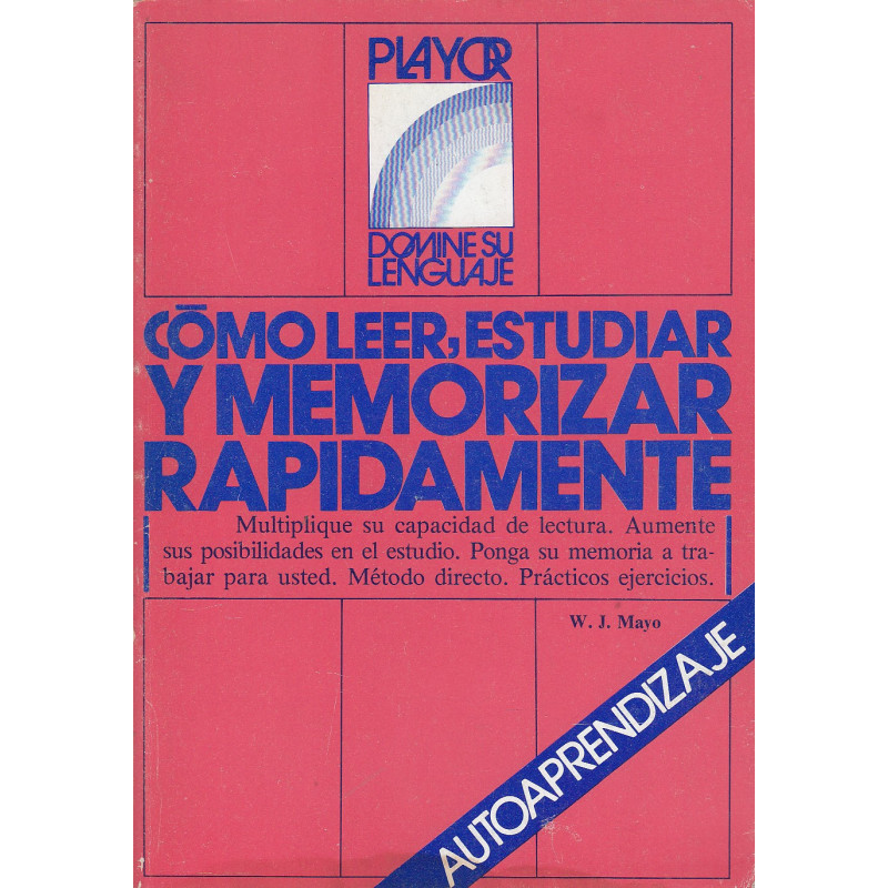 COMO LEER, ESTUDIAR Y MEMORIZAR RAPIDAMENTE