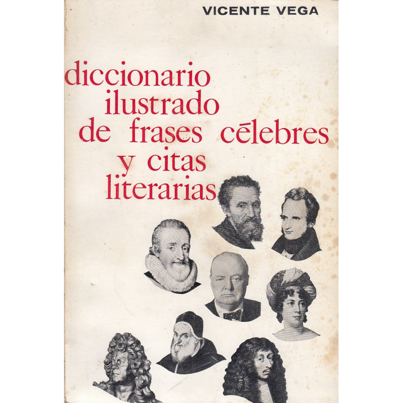 DICCIONARIO ILUSTRADO DE FRASES CELEBRES Y CITAS LITERARIAS