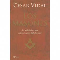 LOS MASONES La Sociedad Secreta más Influyente de la Historia