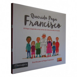 QUERIDO PAPA FRANCISCO. El Papa Responde a las Cartas de Niños de Todo el Mundo