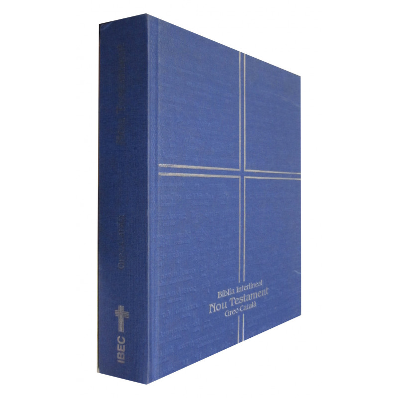 NOU TESTAMENT. Grec-Català. Biblia Interlineal Catalana