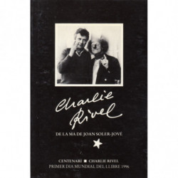 CHARLIE RIVEL DE LA MA DE JOAN SOLER-JOVÉ