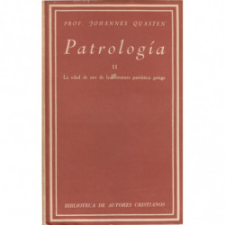 PATROLOGÍA II, La Edad de Oro de la Literatura Patrítica Griega