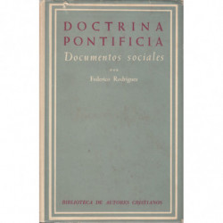 DOCTRINA PONTIFICIA III, Documentos Sociales