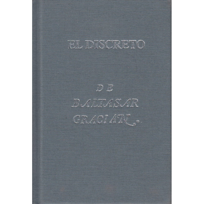 EL DISCRETO (facsímil de la edición 1646)