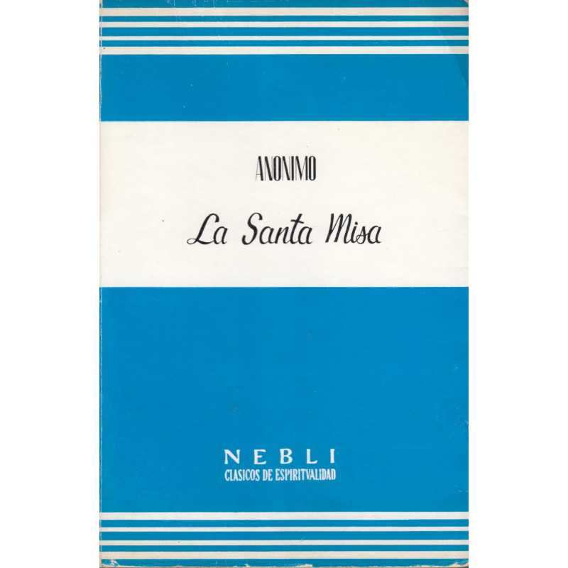 LA SANTA MISA