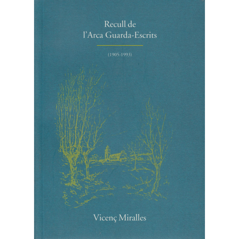 RECULL DE L'ARCA GUARDA-ESCRITS / (1905-1993)