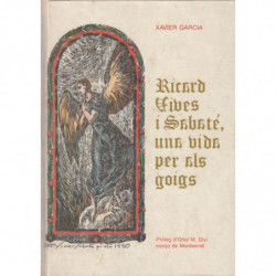RICARD VIVES I SABATÉ, UNA VIDA PER ALS GOIGS