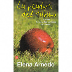 LA PICADURA DEL TÁBANO. La Mujer Frente a los Cambios de la Edad