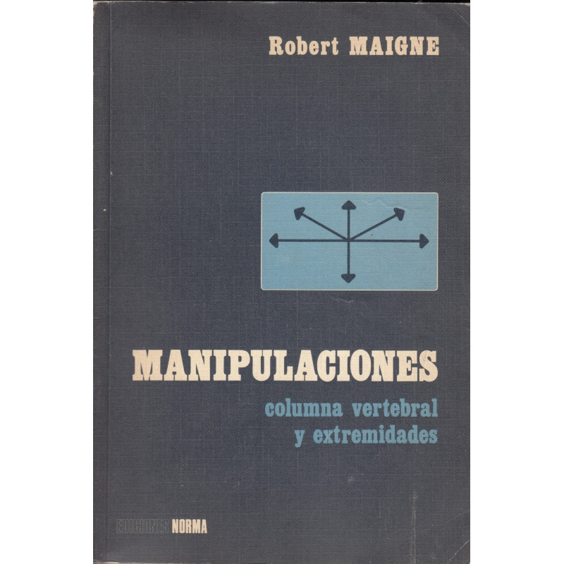 MANIPULACIONES. Columna Vertebral y Extremidades