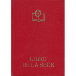 LIBRO DE LA SEDE. Propio del Tiempo y Propio de los Santos