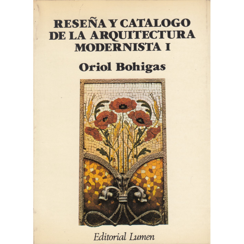 RESEÑA Y CATALOGO DE LA ARQUITECTURA MODERNISTA I