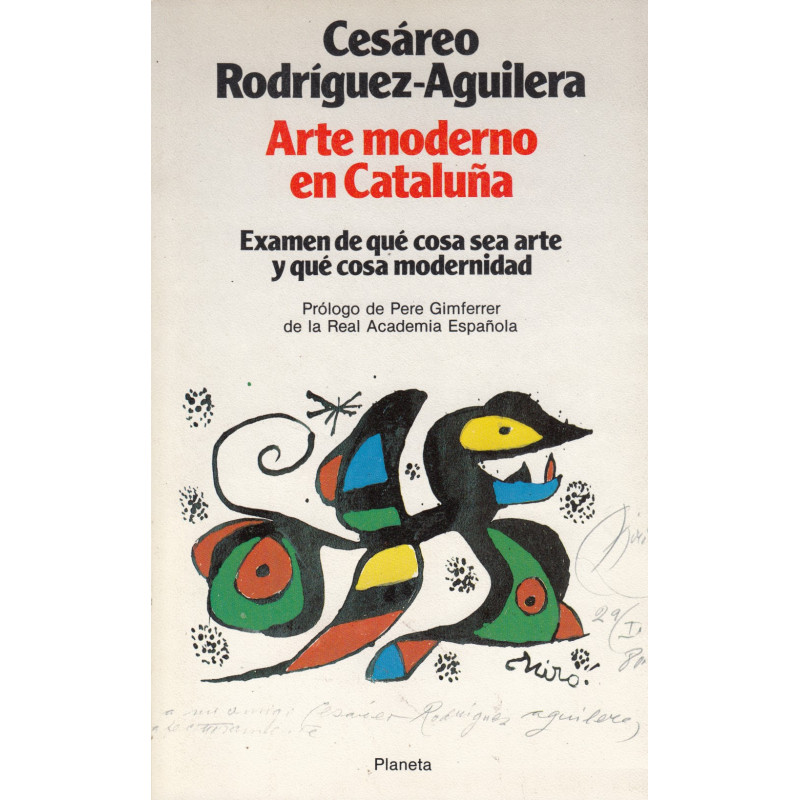 ARTE MODERNO EN CATALUÑA, Examen de qué cosa sea arte y qué cosa modernidad