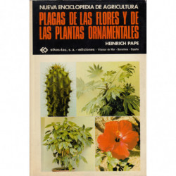 PLAGAS DE LAS FLORES Y DE LAS PLANTAS ORNAMENTALES
