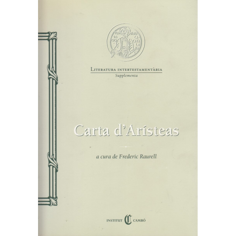 CARTA D'ARISTEAS. Literatura Intertesamentària / Fundació Bíblica Catalana.