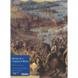 HISTORIA DE LA CONQUISTA DE MÉXICO