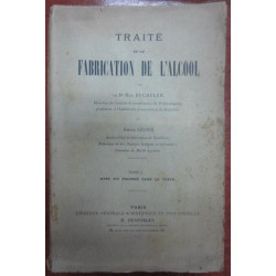 TRAITE DE LA FABRICATION DE L'ALCOOL Tome I y II
