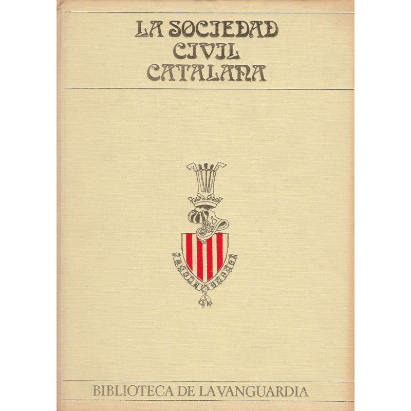 LA SOCIEDAD CIVIL CATALANA - Biblioteca De La Vanguardia