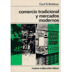 COMERCIO TRADICIONAL Y MERCADOS MODERNOS. Nueva Colección Labor N. 142