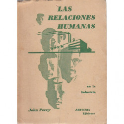 LAS RELACIONES HUMANAS EN LA INDUSTRIA