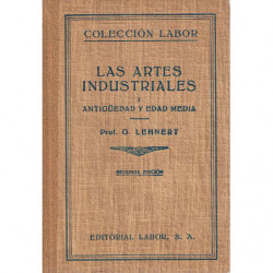 HISTORIA DE LAS ARTES INDUSTRIALES I: Antigüedad y Edad Media