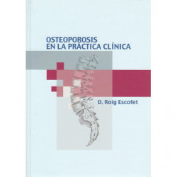 OSTEOPOROSIS EN LA PRACTICA CLINICA