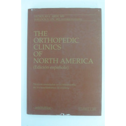 THE ORTHOPEDIC CLINICS OF NORTH AMERICA ( Edición Española ). Numero 2  2001. Técnicas Avanzadas En El Tratamiento De Los Trauma