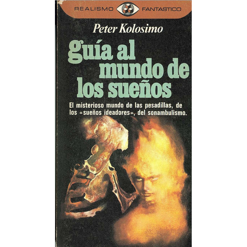 GUIA AL MUNDO DE LOS SUEÑOS Colección Realismo Fantástico