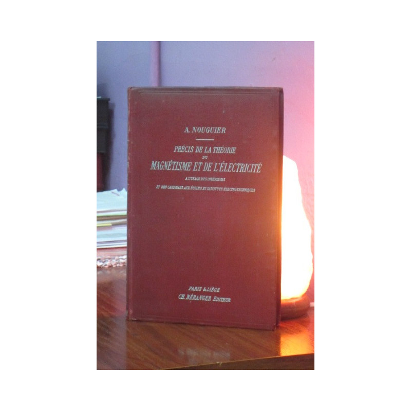 PRECIS DE LA THEORIE DU MAGNETISME ET DE L'ELECTRICITE