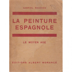 LA PEINTURE ESPAGNOLE, Le Moyen Age