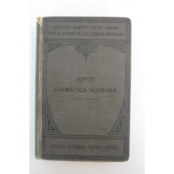 GRAMÁTICA DE LA LENGUA ALEMANA. Método Gaspey -Otto- Sauer