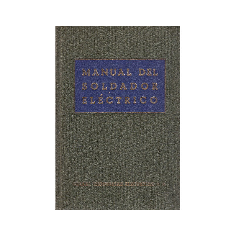 MANUAL DEL SOLDADOR ELECTRICO