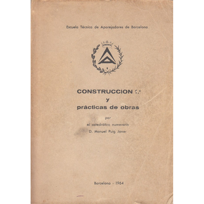 CONSTRUCCIÓN 1º Y PRÁCTICAS DE OBRAS