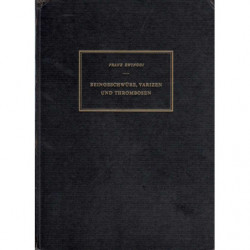 BEINGESCHWÜRE. VARIZEN UND THROMBOSEN