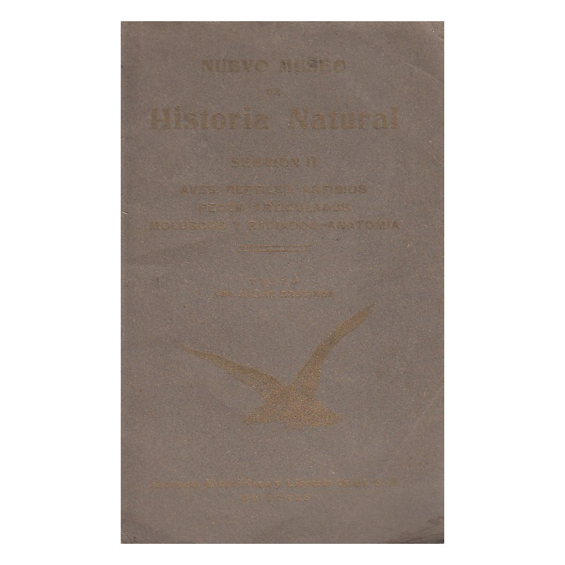 Serie II, AVES, REPTILES, ANFIBIOS, PECES, ARTICULADOS, MOLUSCOS Y RADIADOS, Anatomía