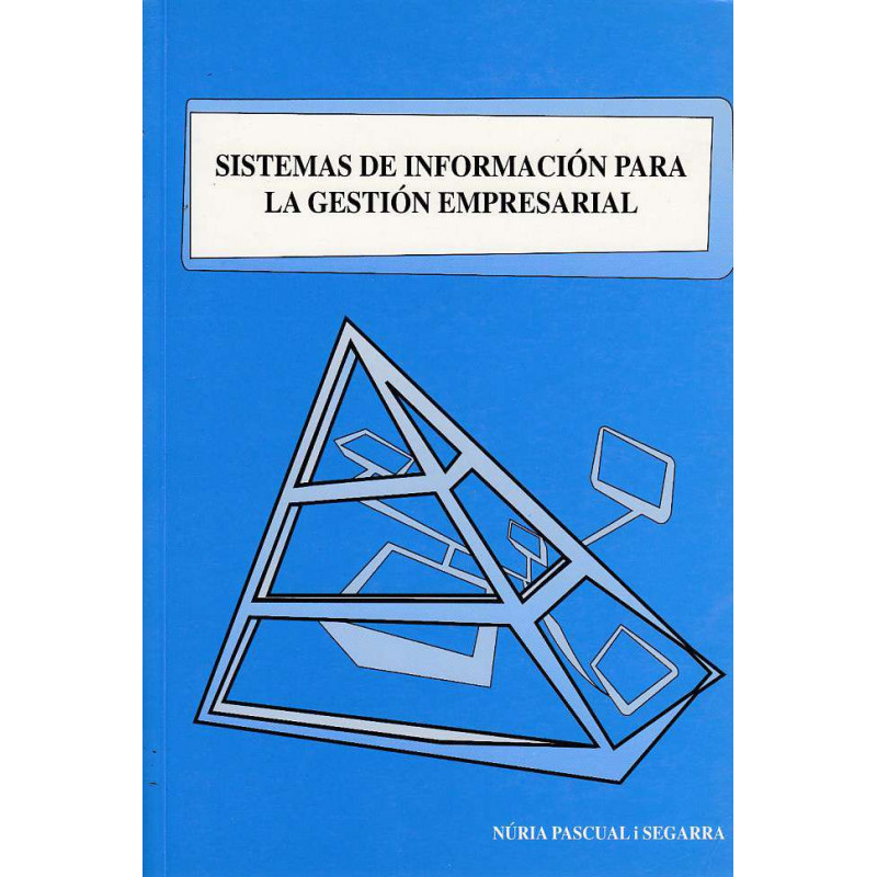SISTEMAS DE INFORMACIÓN PARA LA GESTIÓN EMPRESARIAL